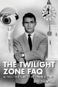 Twilight Zone FAQ All Thats Left to Know About the Fifth Dimension & Beyond