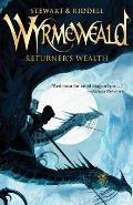 Wyrmeweald 01 Returners Wealth