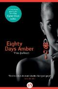 Eighty Days Amber
