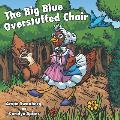 The Big, Blue, Overstuffed Chair