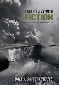 Truth Flies with Fiction