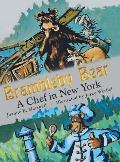 Brambleby Bear: A Chef in New York
