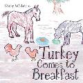 Turkey Comes to Breakfast
