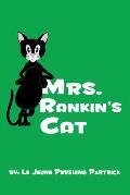 Mrs. Rankin's Cat