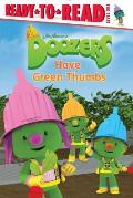 Doozers Have Green Thumbs: Ready-To-Read Level 1