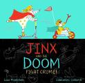 Jinx & the Doom Fight Crime