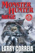 Monster Hunter Siege Monster Hunter International Book 6