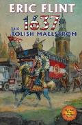 1637 The Polish Maelstrom Ring of Fire