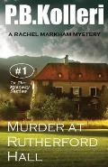 Murder at Rutherford Hall Rachel Markham 01