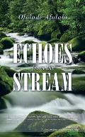 Echoes from the Stream