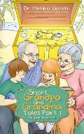 Short Grandpa and Grandma Tales Part-1: Treasure of Our Life