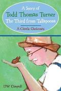 A Story of Todd Thomas Turner The Third from Tallapoosa: A Charlie Christmas