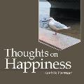 Thoughts on Happiness