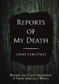 Reports of My Death: Beyond-the-Grave Confessions of North American Writers