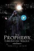 The Prophecy Chronicles Trilogy: Rising Star