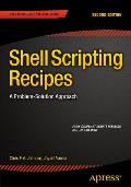 Shell Scripting Recipes: A Problem-Solution Approach