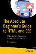 Absolute Beginners Guide to HTML & CSS