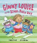 Ginny Louise & the School Field Day