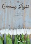 Chasing Light: Finding Hope Through the Loss of Miscarriage