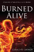 Burned Alive: A Revelation of Yeshua's Fiery Love for His Bride