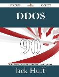 Ddos 90 Success Secrets - 90 Most Asked Questions on Ddos - What You Need to Know