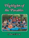 Highlights of the Parables