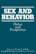 Sex and Behavior: Status and Prospectus