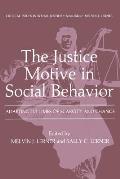 The Justice Motive in Social Behavior: Adapting to Times of Scarcity and Change