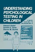 Understanding Psychological Testing in Children: A Guide for Health Professionals