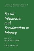 Social Influences and Socialization in Infancy