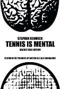 Tennis Is Mental: Racket Bag Edition
