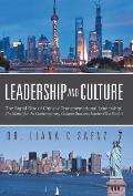 Leadership and Culture: The Rapid Rise of Chinese Transformational Leadership: The Model for the Contemporary Chinese Business Leader (The Stu