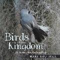 Birds of the Kingdom: My Journey with God and Birds
