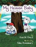 My Heaven Baby: Finding Hope after Loss