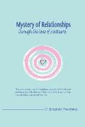 Mystery of Relationships through the Lens of Scriptures: Marriage, Sex, and Intimacy