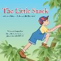 The Little Snack: The True Story of Jack and the Beanstalk