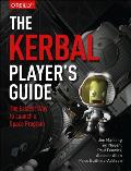 Kerbal Players Guide Easiest Way to Launch a Space Program