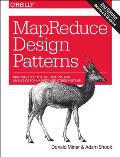 Mapreduce Design Patterns: Building Effective Algorithms and Analytics for Hadoop and Other Systems