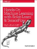 Hands On Machine Learning with Scikit Learn & TensorFlow 1st Edition Concepts Tools & Techniques for Building Intelligent Systems