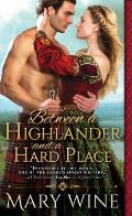 Between a Highlander & a Hard Place