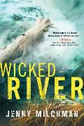 Wicked River A Novel