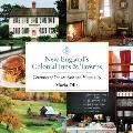 New England's Colonial Inns & Taverns: Centuries of Yankee Fare and Hospitality