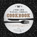 The Western Writers of America Cookbook: Favorite Recipes, Cooking Tips, and Writing Wisdom