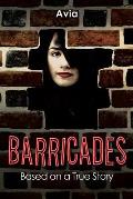 Barricades: Based on a True Story