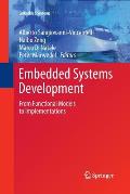 Embedded Systems Development: From Functional Models to Implementations