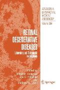 Retinal Degenerative Diseases: Laboratory and Therapeutic Investigations