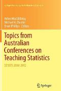 Topics from Australian Conferences on Teaching Statistics: Ozcots 2008-2012