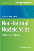 Non-Natural Nucleic Acids: Methods and Protocols