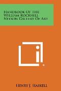 Handbook of the William Rockhill Nelson Gallery of Art