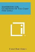 Handbook for Guardians of the Camp Fire Girls